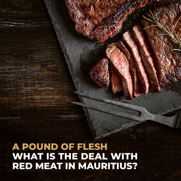 A-Pound-of-Flesh-What-is-the-Deal-with-Red-Meat-in-Mauritius-IM