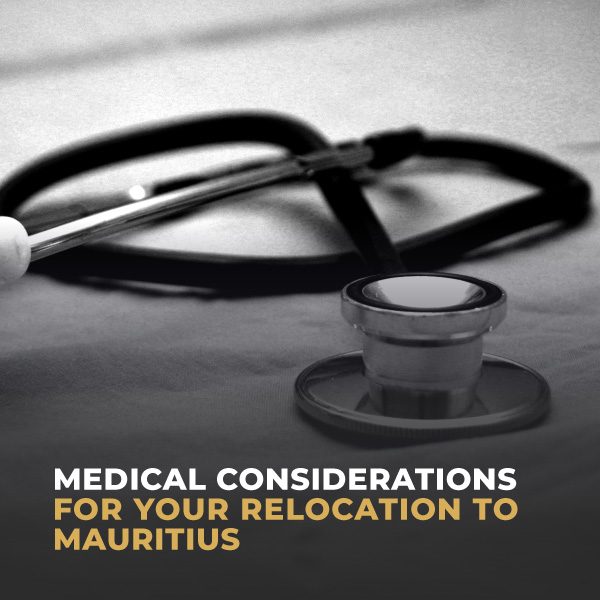 Medical-Considerations-for-your-Relocation-to-Mauritius